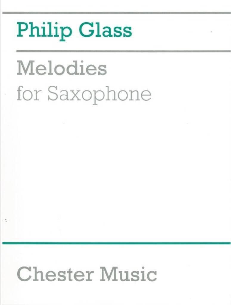 Libro: Melodies for Saxophone Sheet Music Book by Philip Glass | Contemporary Classical Saxophone Solo Collection from Jean Genet’s Prisoner of Love | Minimalist Repertoire for Recital Performance