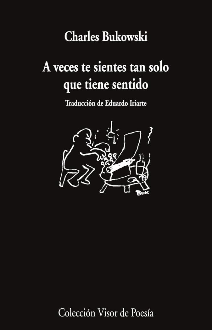 Libro: A veces te sientes tan solo que tiene sentido: 1230 (Visor de Poesía)