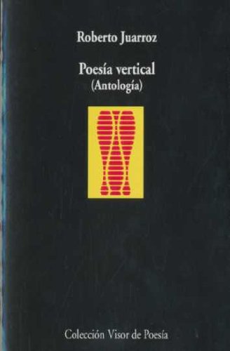 Libro: Poesía vertical: Antología: 275 (Visor de Poesía)