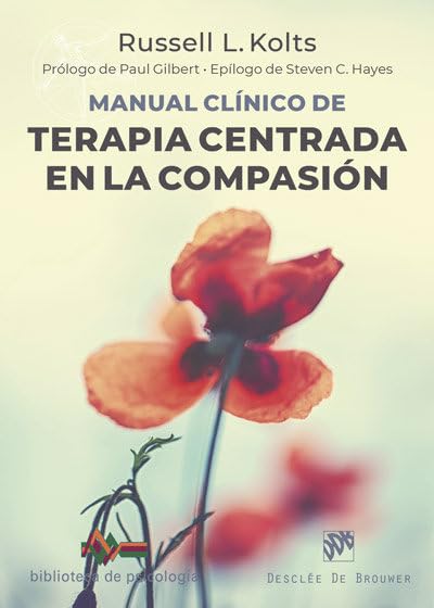 Libro: Manual clínico de Terapia centrada en la compasión