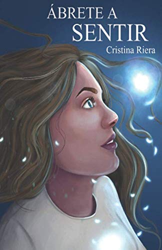 Libro: Ábrete a sentir