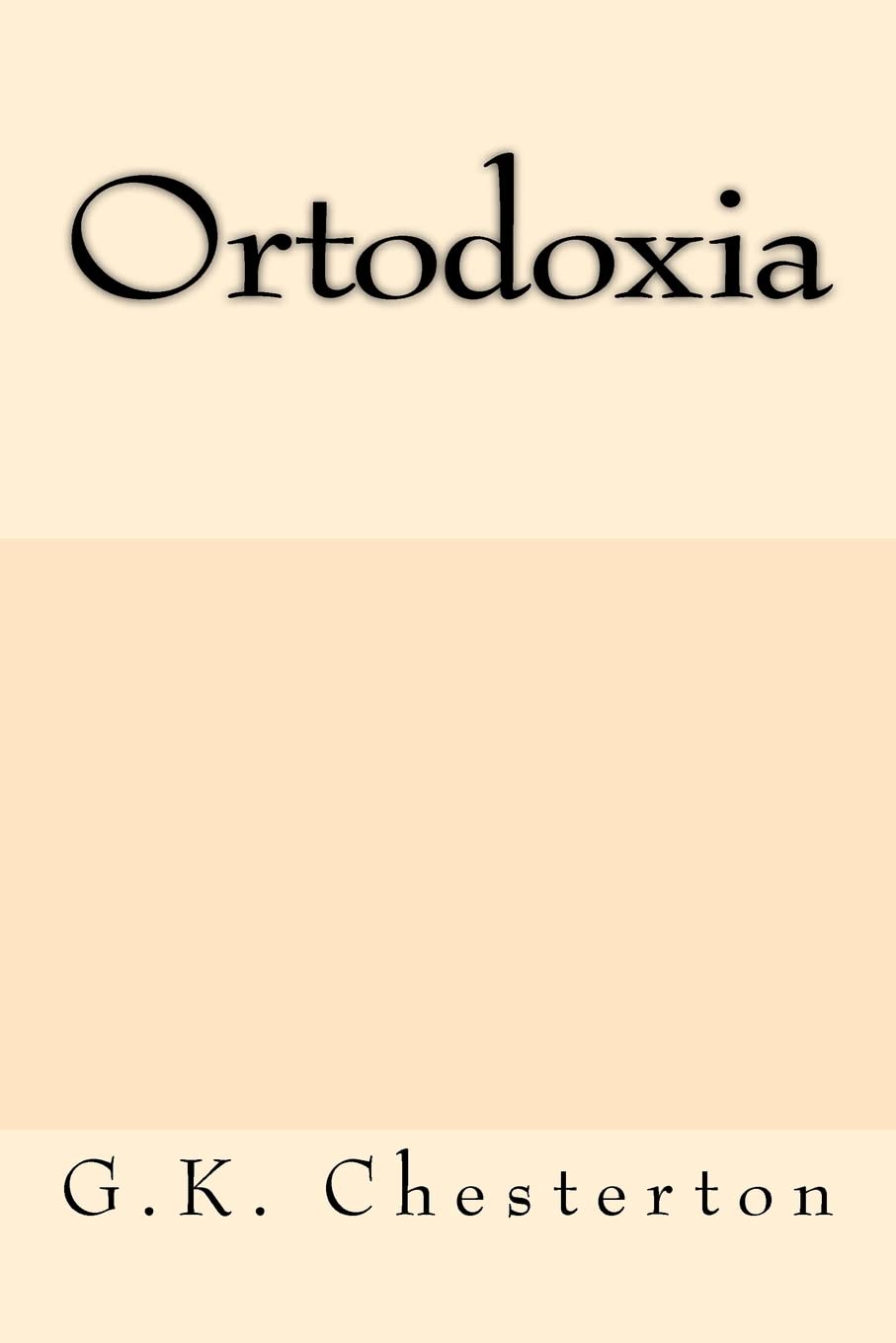 Libro: Ortodoxia (Spanish Edition)