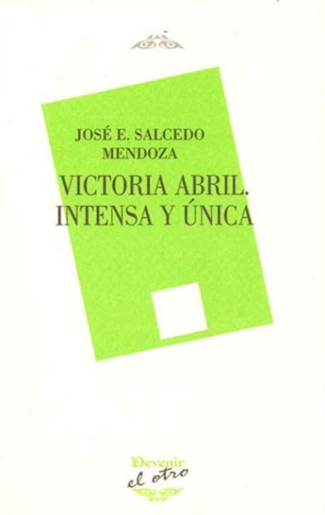 Libro: Victoria Abril. Intensa y única