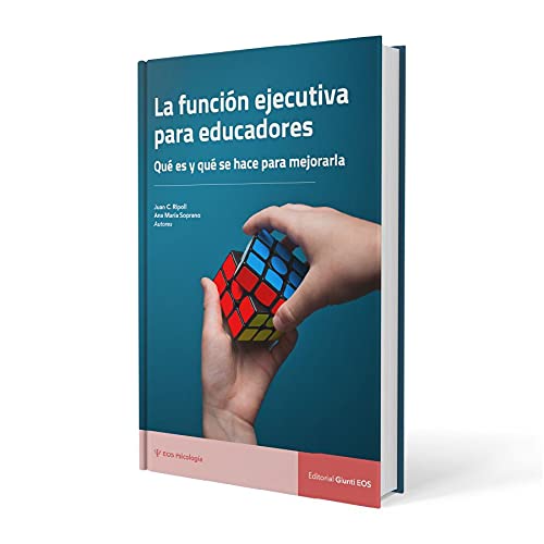 Libro: La función ejecutiva para educadores.: Qué es y qué se hace para mejorarla