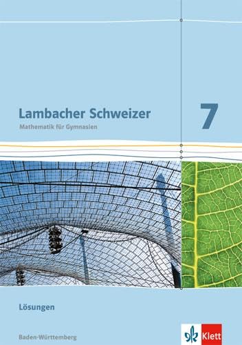Libro: Lambacher Schweizer. Lösungen 7. Schuljahr. Ausgabe für Baden-Württemberg