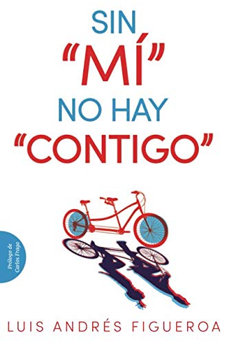 Libro: Sin "Mí" no hay "Contigo"