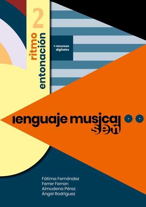 Libro: LENGUAJE MUSICAL SEM 2: Ritmo y Entonación