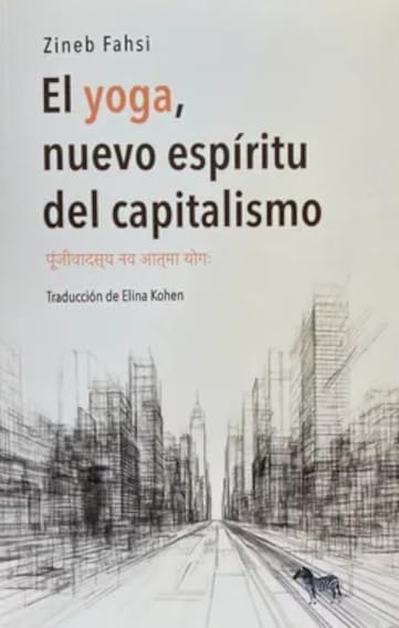 Libro: EL YOGA NUEVO ESPIRITU DEL CAPITALISMO