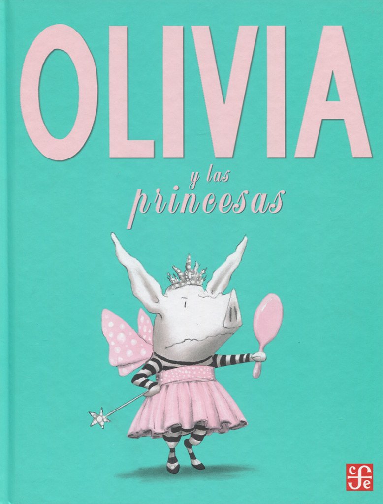 Libro: Olivia y las princesas (A La Orilla Viento (especiales))