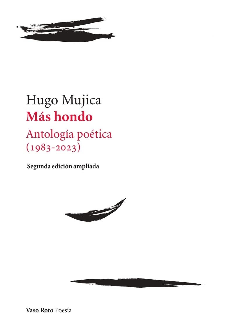 Libro: Más hondo: Antología poética (1983-2023). 2ª edición ampliada