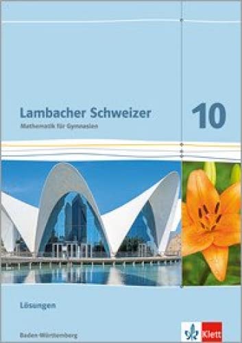 Libro: Lambacher Schweizer. Lösungen 10. Schuljahr. Baden-Württemberg