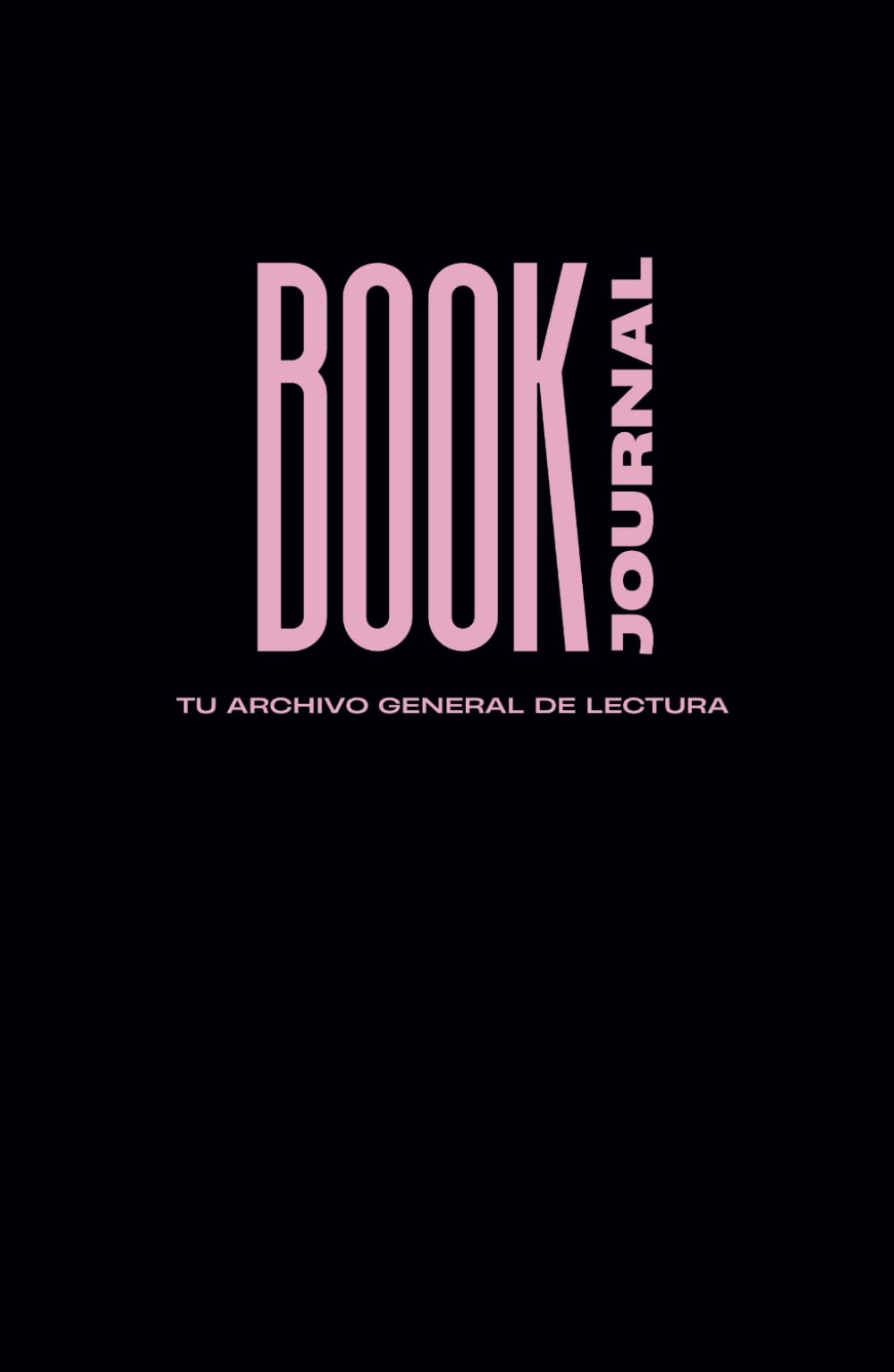 Libro: Bookjournal: Tu archivo general de lectura (Spanish Edition)