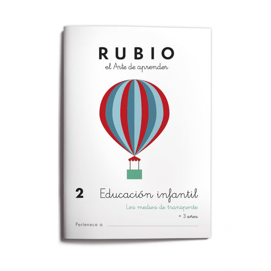 2 Educación infantil RUBIO - Medios de transporte | +3 años | Letras O y E. Número 1. Seriación. Concepto cerca y lejos