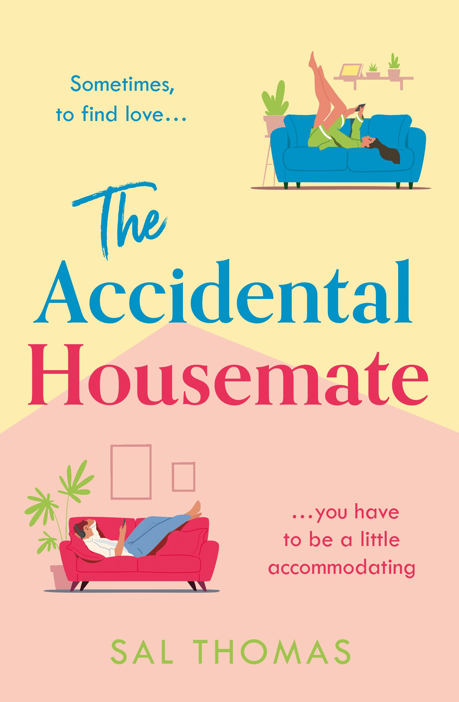 Libro: The Accidental Housemate: Hilarious and heartwarming, this is the only romcom you need in 2025!