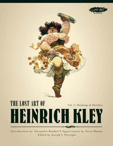 Libro: The Lost Art of Heinrich Kley, Volume 2: Paintings & Sketches