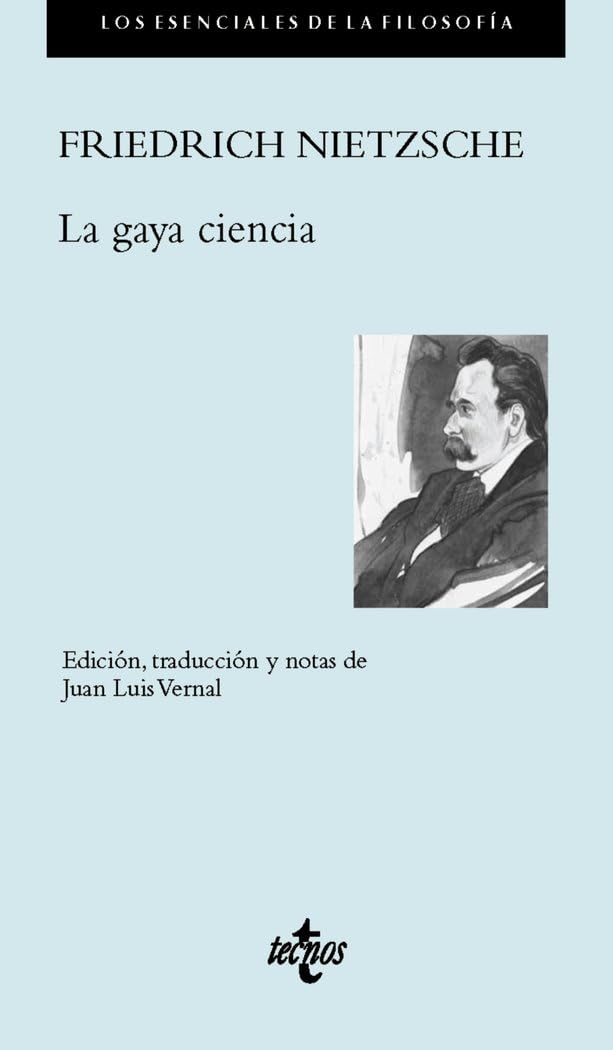 Libro: La gaya ciencia (Filosofía - Los esenciales de la Filosofía)