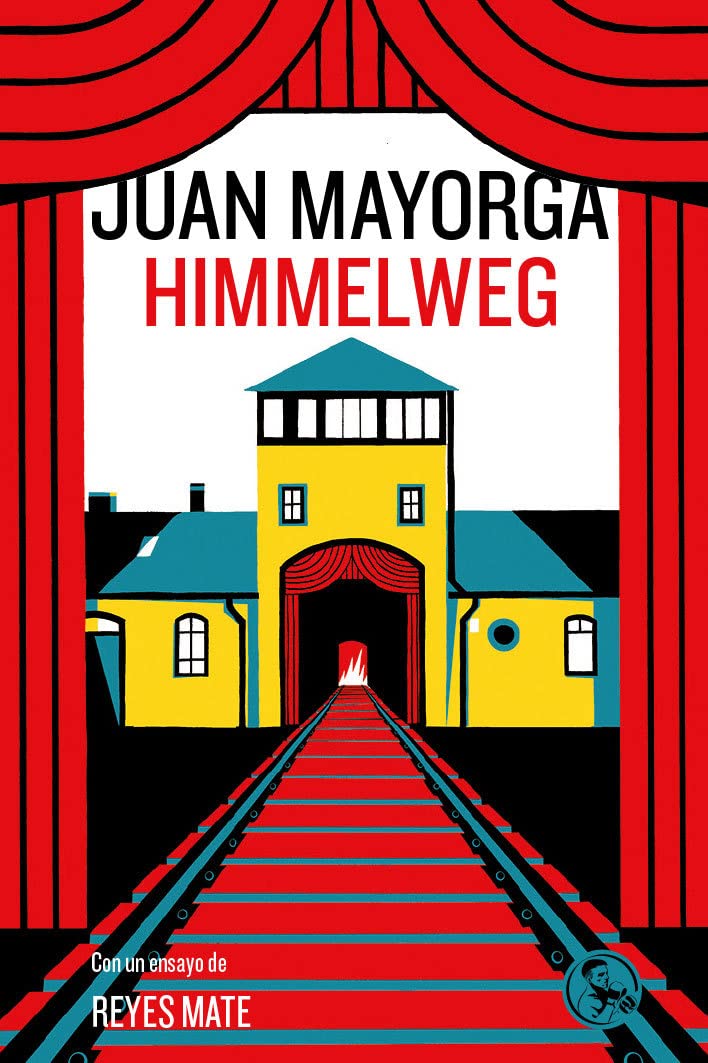 Libro: Himmelweg: Con un ensayo de Reyes Mate