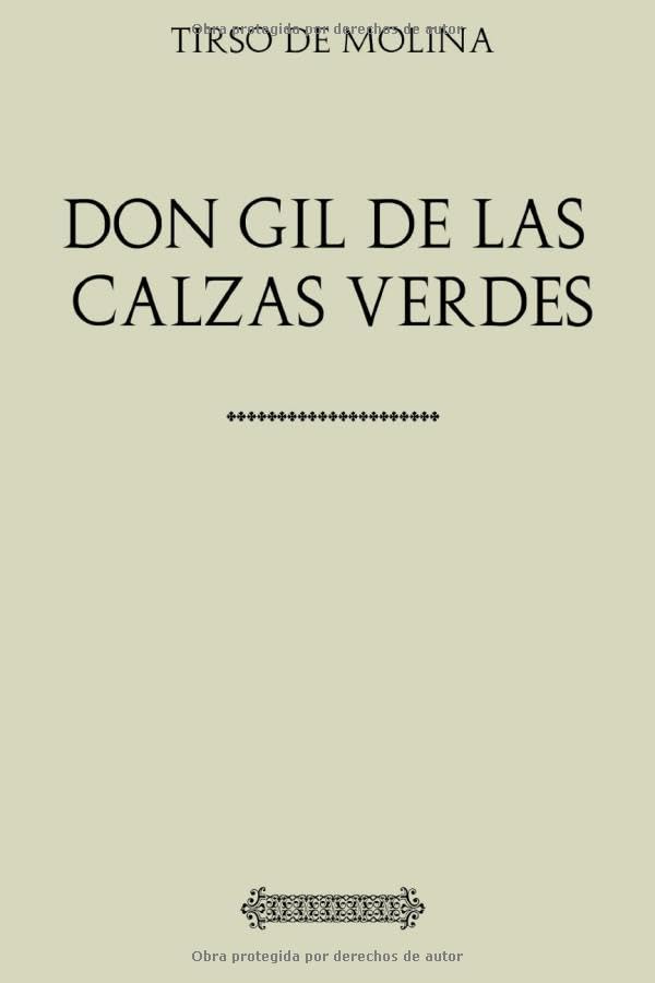 Libro: Colección Tirso de Molina. Don Gil de las calzas verdes (Spanish Edition)