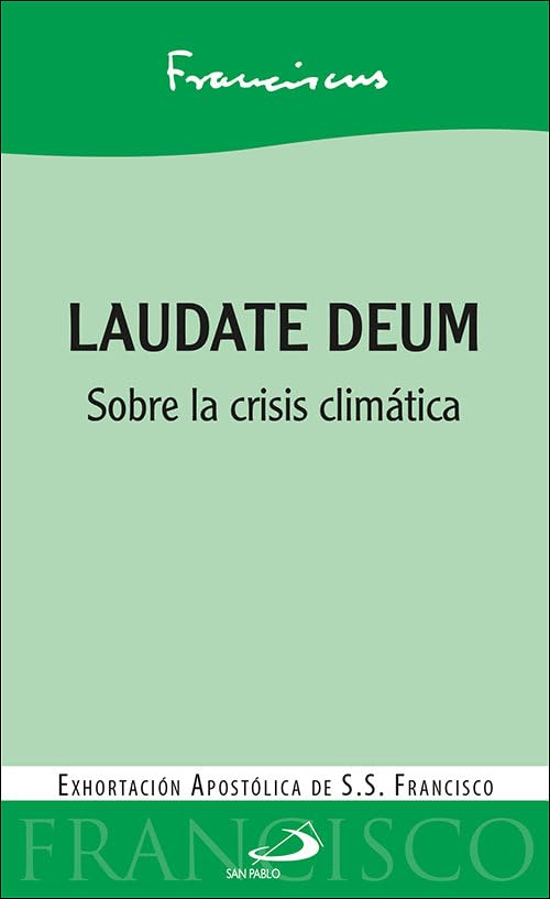 Libro: Laudate Deum: Sobre la crisis climática