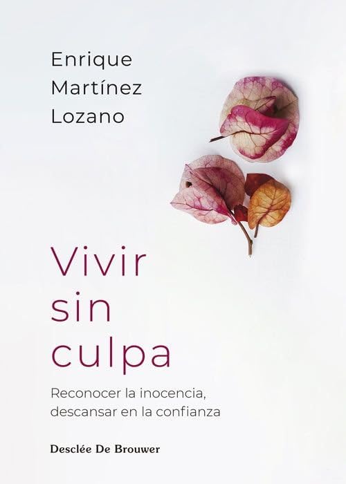 Vivir sin culpa. Reconocer la inocencia, descansar en la confianza: 125 (A los cuatro vientos)