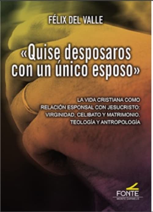 Libro: "Quise desposaros con un único esposo" (Espiritu Norte)