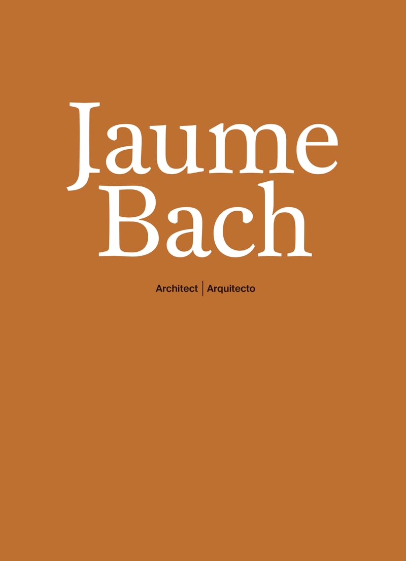 Libro: Jaume Bach: arquitecto