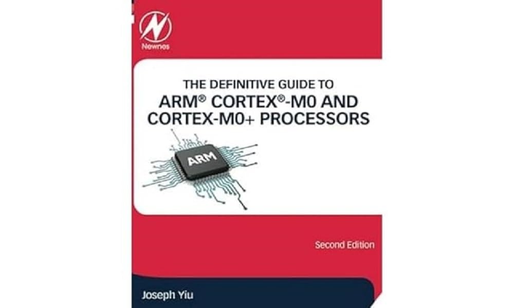 Libro: The Definitive Guide to ARM® Cortex®-M0 and Cortex-M0+ Processors