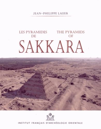 Libro: Les Pyramides De Sakkara / the Pyramids of Sakkara (Bibliotheque Generale, 47) (English and French Edition)