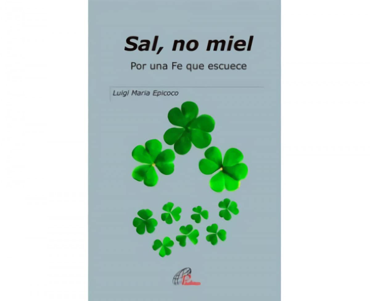 Libro: Sal, no miel: Por una Fe que escuece: 51 (Candil encendido)