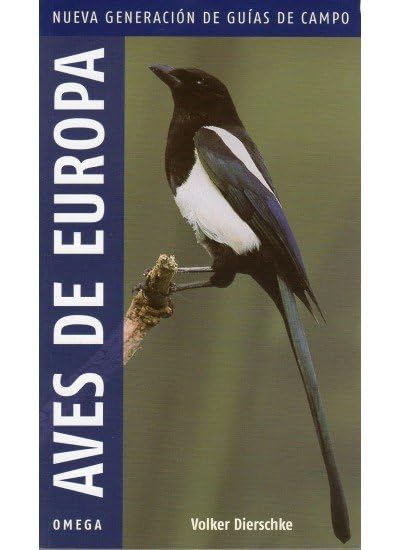 Libro: AVES DE EUROPA.NUEVA GENERACION (GUIAS DEL NATURALISTA-AVES)