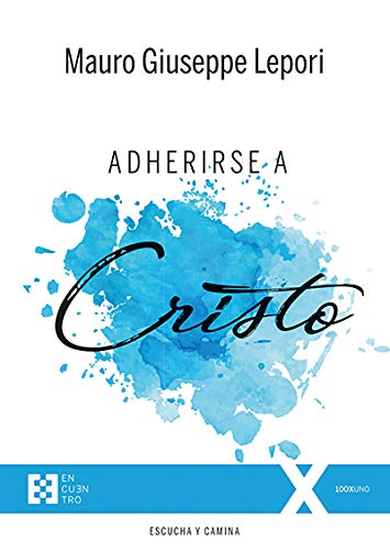 Libro: Adherirse a Cristo: Adherire Cristo