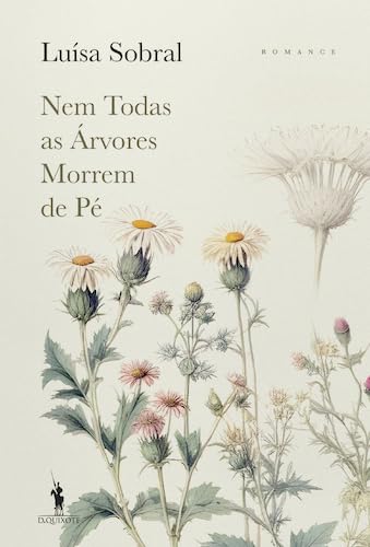 Libro: Nem Todas as Árvores Morrem de Pé