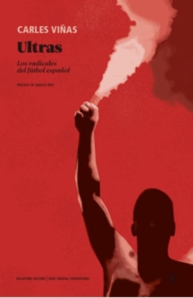 Libro: Ultras: Los radicales del fútbol español