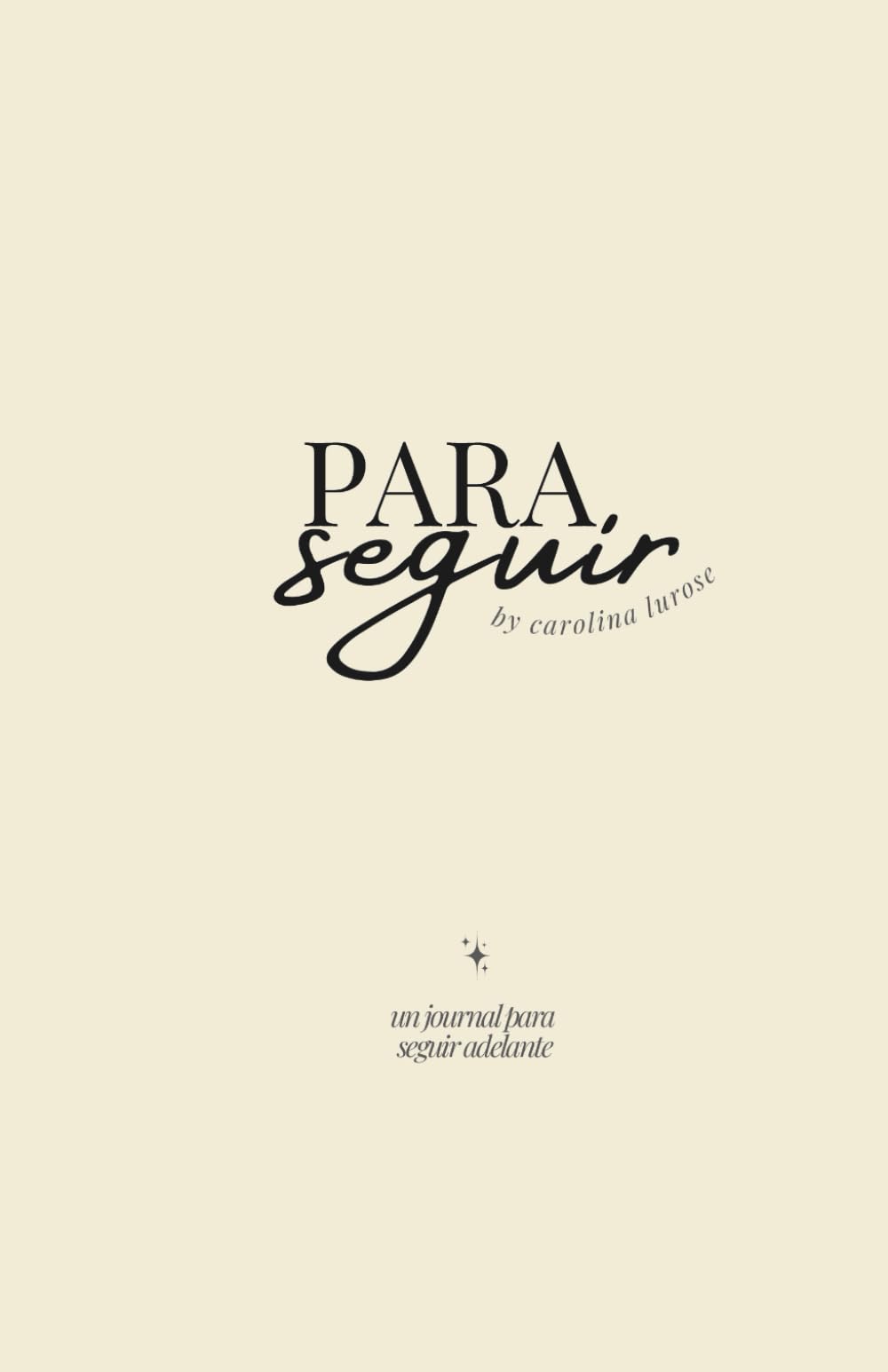 Libro: Para seguir: Un journal para seguir adelante