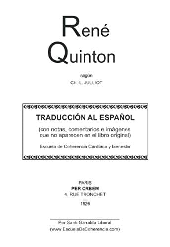 Libro: René Quintón, según Charles-Louis Julliot: Traducción al español (con notas, comentarios e imagenes que no aparecen en el libro original)