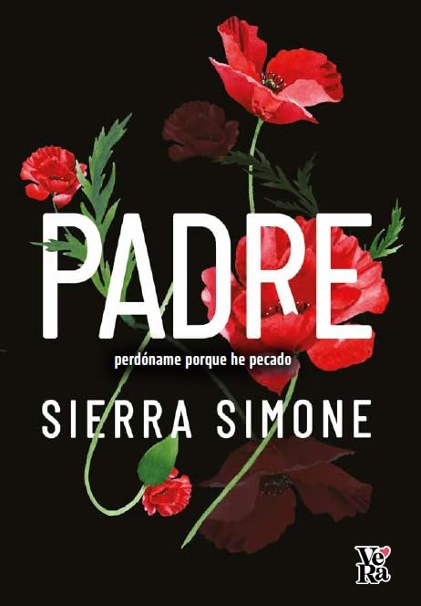 Libro: Padre (3ª ED): Perdóname porque he pecado (VERA)