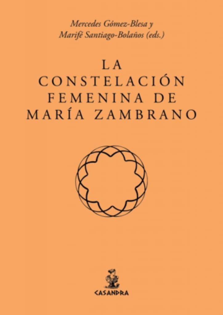 Libro: La constelación femenina de María Zambrano: 4 (Casandra)