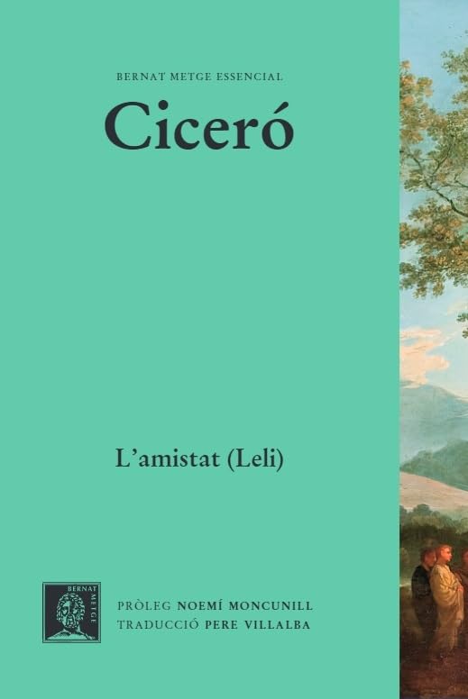 L'amistat (Leli): 8 (Bernat Metge Essencial)