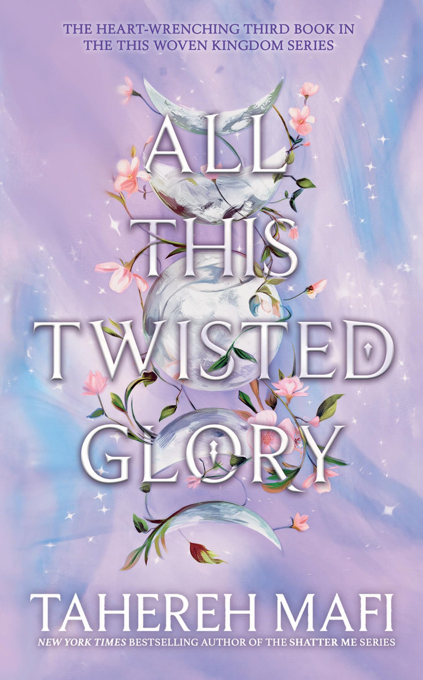 Libro: All This Twisted Glory: Discover the 3rd YA book in the captivating Persian-inspired romantic fantasy from author of TikTok sensation, Shatter Me: 3 (This Woven Kingdom)