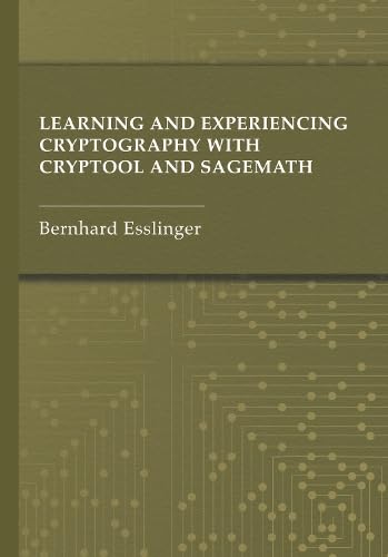 Libro: Learning and Experiencing Cryptography With CrypTool and SageMath (Artech House Computer Security)