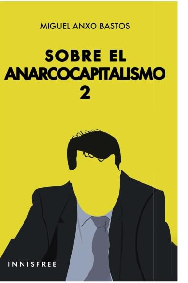 Libro: Sobre el anarcocapitalismo 2