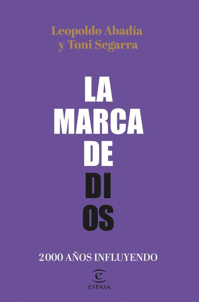 Libro: La marca de Dios: 2000 años influyendo (F. COLECCION)
