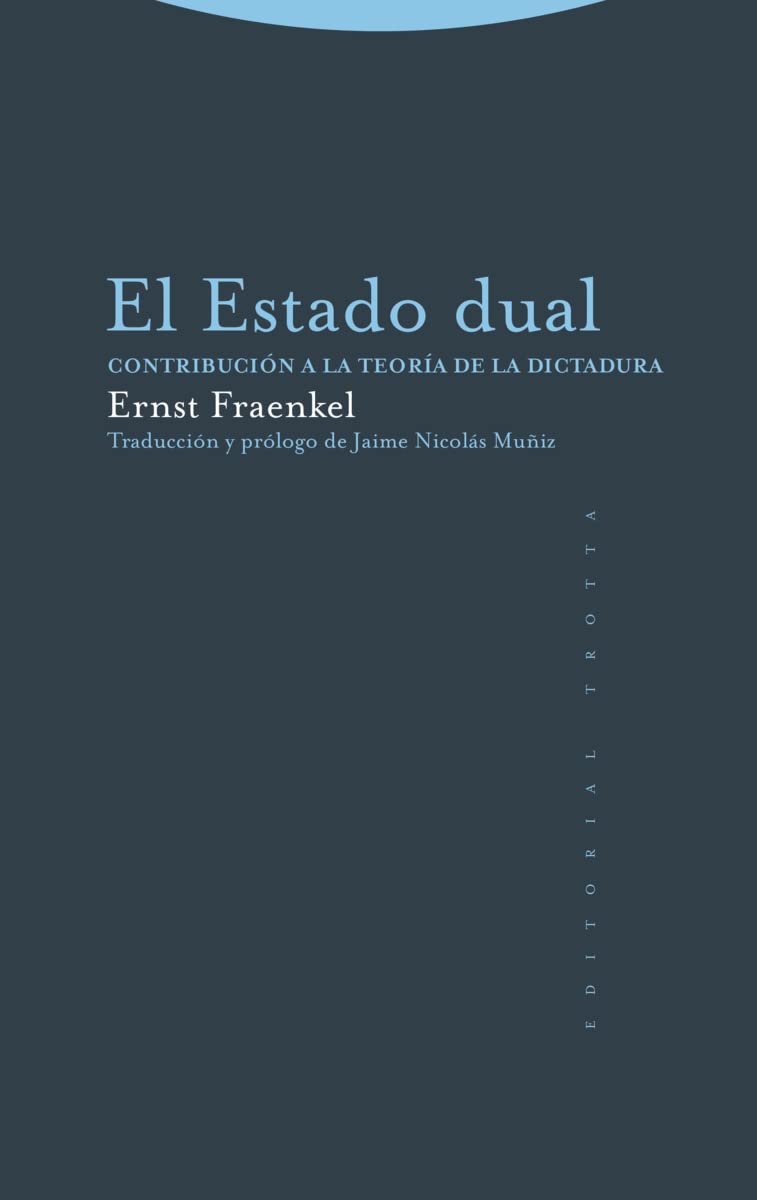 Libro: El Estado dual: Contribución a la teoría de la dictadura