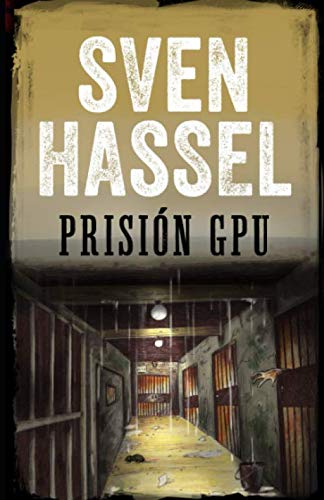 Libro: PRISIÓN GPU: Edición española (Sven Hassel serie bélica)