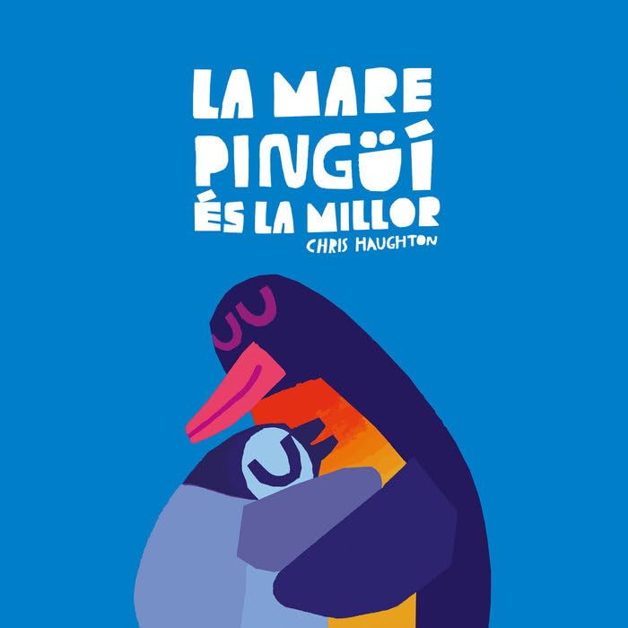 Libro: La Mare Pingüí és la millor (Llibre de cartró) (CATALÁN)