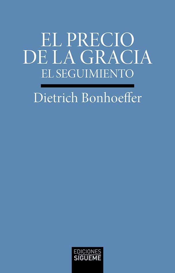 Libro: El precio de la gracia. El seguimiento