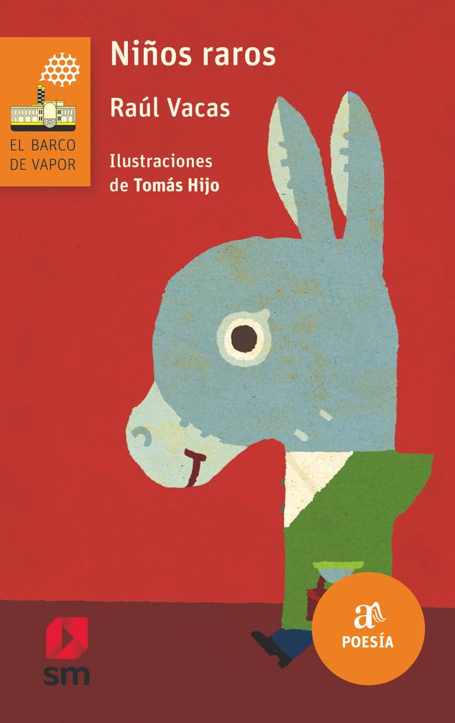 Libro: Niños raros: 235 (El Barco de Vapor Naranja)