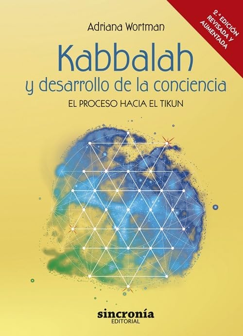 Libro: KABBALAH Y DESARROLLO DE LA CONCIENCIA. 2ª edición revisada y ampliada: El proceso del tikum
