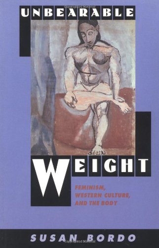 Libro: Unbearable Weight: Feminism, Western Culture, and the Body