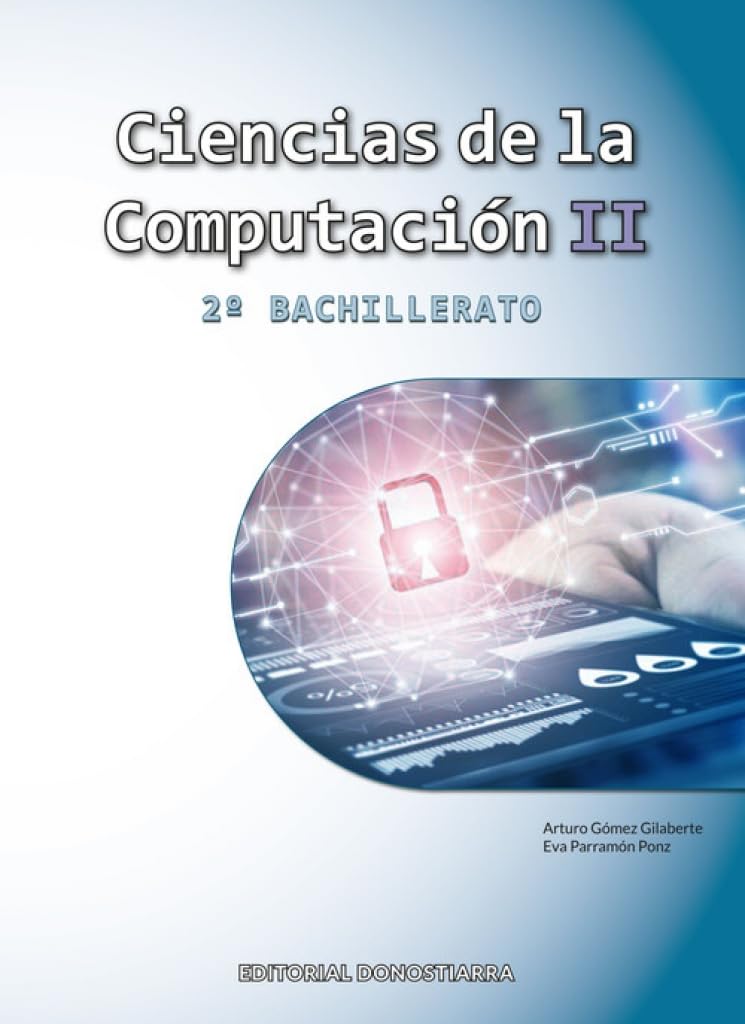Libro: Ciencias de la Computación II - 2º Bachillerato (SIN COLECCION)